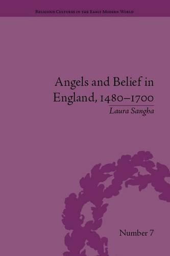 Angels and Belief in England, 1480-1700 (2012)<br /><a href='http://history.exeter.ac.uk/staff/sangha'>Laura Sangha</a>
