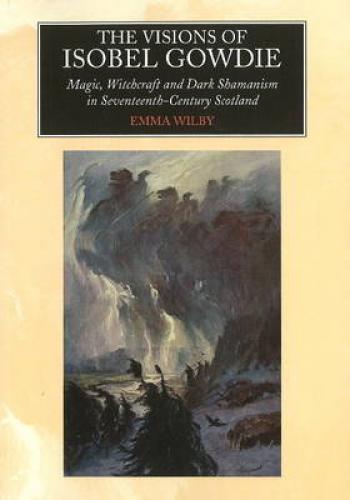 The Visions of Isobel Gowdie: Magic, Witchcraft and Dark Shamanism in Seventeenth-Century Scotland (2010)<br /><a href='http://humanities.exeter.ac.uk/staff/wilby'>Emma Wilby</a>