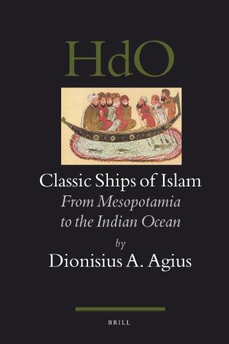 Classic Ships of Islam (2007)<br /><a href='http://socialsciences.exeter.ac.uk/iais/staff/agius/'>Dionisius Agius</a>