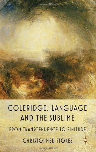 Coleridge, Language and the Sublime (2010)<br /><a href='http://history.exeter.ac.uk/staff/stokes'>Christopher Stokes</a>