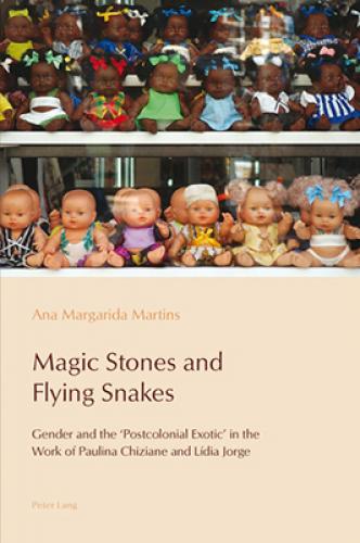 Magic Stones and Flying Snakes (2012)<br /><a href='http://history.exeter.ac.uk/staff/martins'>Ana Martins</a>