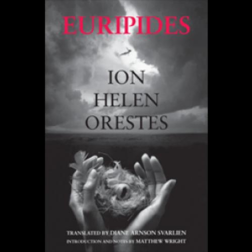 Euripides - Ion, Helen, Orestes (2016)<br />Matthew Wright (Introduction and Notes)