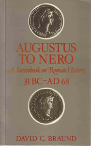 Augustus to Nero (1984)<br /><a href='http://humanities.exeter.ac.uk/staff/braund'>David Braund</a>