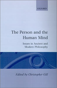 The Person and the Human Mind (1990)<br /><a href='/classics/staff/gill/'>Christopher Gill</a> (ed.)
