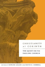 Christianity at Corinth (2004)<br />Edward Adams and <a href='http://humanities.exeter.ac.uk/theology/staff/horrell'>David Horrell</a> (editors)