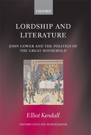 Lordship and Literature (2008)<br /><a href='http://history.exeter.ac.uk/staff/ekendall'>Elliot Kendall</a>